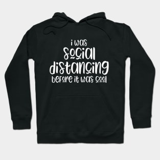 Social distancing slogan Hoodie